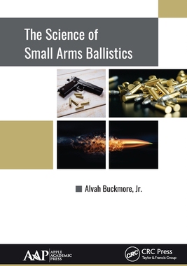 【预订】The Science of Small Arms Ballistics 9781774631423