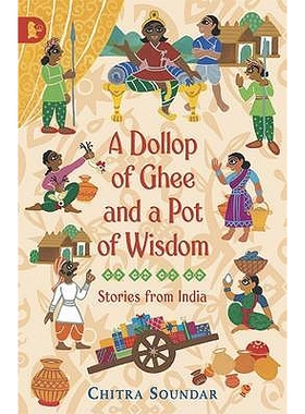 预订 A Dollop of Ghee and a Pot of Wisdom 一小坨酥油和一罐智慧: 9781406317022