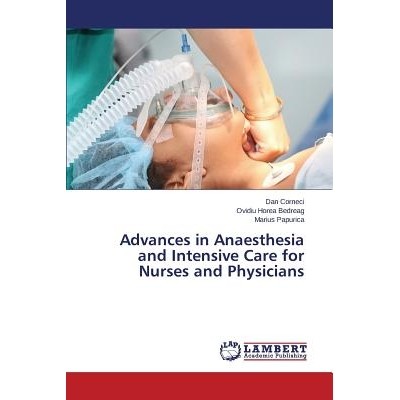 预订 Advances in Anaesthesia and Intensive Care for Nurses and Physicians: 9783659812750