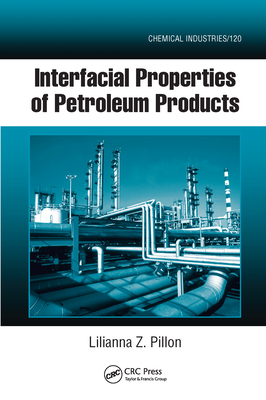 【预订】Interfacial Properties of Petroleum Products