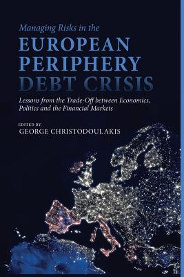 【预订】Managing Risks in the European Periphery Debt Crisis