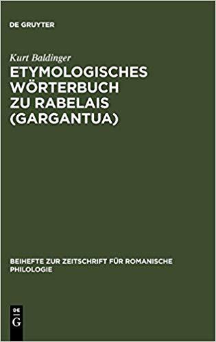 【预订】Etymologisches Wörterbuch zu Rabelais (Gargantua) 9783484523067