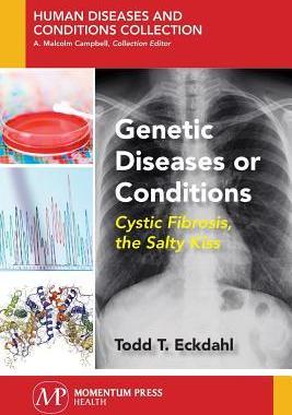 [预订]Genetic Diseases or Conditions: Cystic Fibrosis, the Salty Kiss 9781944749552