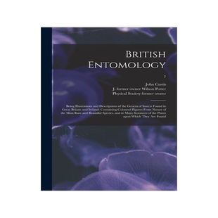 [预订]British Entomology [electronic Resource]: Being Illustrations and Descriptions of the Genera of Inse 9781015191723