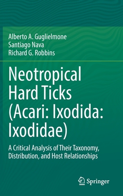 【预订】Neotropical Hard Ticks (Acari: Ixodida: Ixodidae) 9783030723521