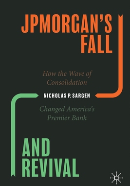 【预订】JPMorgan’s Fall and Revival 9783030470609