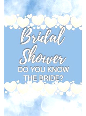 预订 Bridal Shower Do You Know the Bride?: Bridal Shower Card Games for Guests, Convenient Pack, Fun to Play: 9781097622