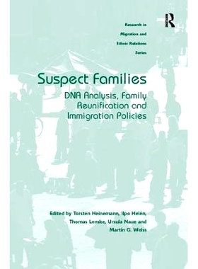 预订 Suspect Families: DNA Analysis, Family Reunification and Immigration Policies: 9781138053656