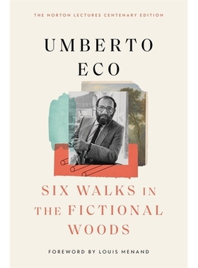 预订 Six Walks in the Fictional Woods 虚构森林中的六次漫步: 9780674302464