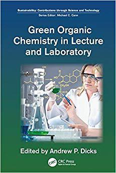 【预售】Green Organic Chemistry in Lecture and Laboratory