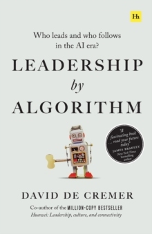 【预订】Leadership by Algorithm: Who Leads and Who Follows in the AI Era?