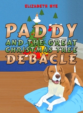 预订 Paddy and the Great Christmas Tree Debacle: 9781398493377