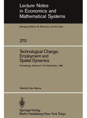 预订 Technological Change, Employment and Spatial Dynamics: Proceedings of an International Symposium on Technological C
