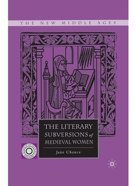 预订 The Literary Subversions of Medieval Women: 9781349531059