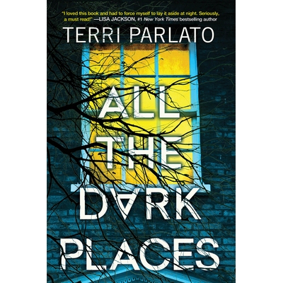 预订 All the Dark Places: A Riveting Novel of Suspense with a Shocking Twist: 9781496738561