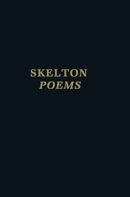 【预订】Clarendon Medieval and Tudor series: John Skelton: Poems