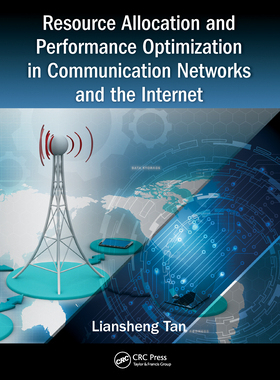 【预订】Resource Allocation and Performance Optimization in Communication Networks and the Internet