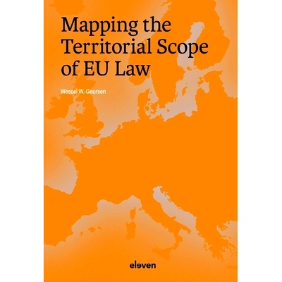 预订 Mapping the Territorial Scope of EU Law: 9789047301998