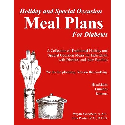 预订 Holiday and Special Occassion MEAL PLANS for Diabetes: A collection of Holiday and Special Occassion Meal Plans for