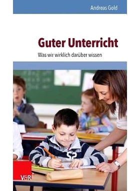 预订 Guter Unterricht: Was wir wirklich darüber wissen 良好的教学：我们真正了解什么: 9783525701720