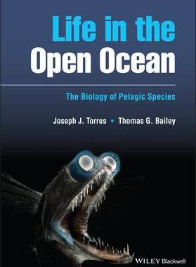 [预订]Life in the Open Ocean - the Biology of Pelagic Species 9781405145299