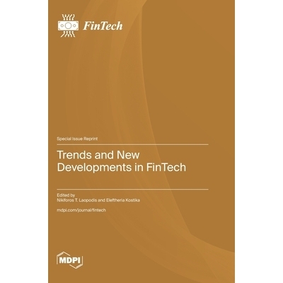 预订 Trends and New Developments in FinTech: 9783725854998
