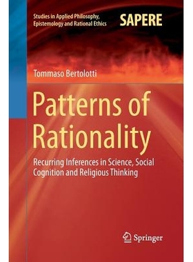 预订 Patterns of Rationality: Recurring Inferences in Science, Social Cognition and Religious Thinking: 9783319368245