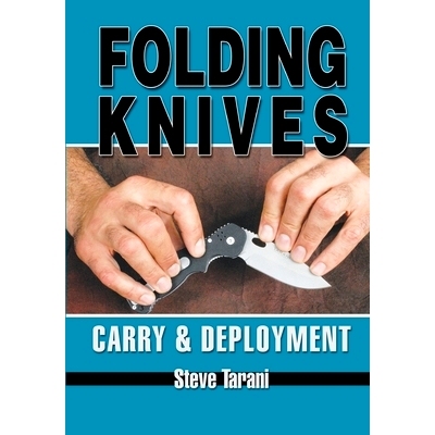 预订 Folding Knives: Carry and Deployment: 9781933901343