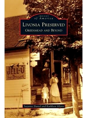 预订 Livonia Preserved: Greenmead and Beyond: 9781531624774
