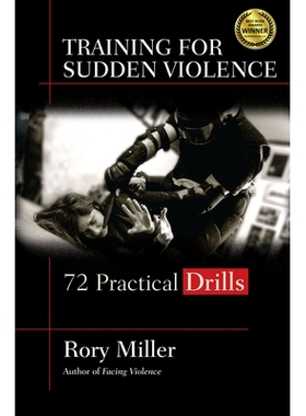 预订 Training for Sudden Violence: 72 Practice Drills 突发暴力训练：72次练习: 9781594399787