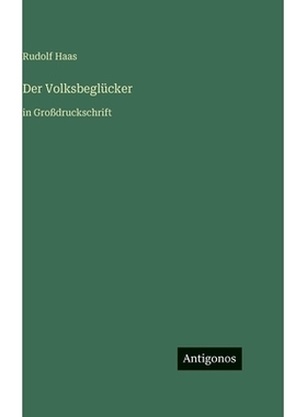 预订 Der Volksbeglücker: in Großdruckschrift: 9783563721889
