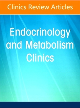 预订 Update on Endocrine Disorders During Pregnancy, An Issue of Endocrinology and Metabolism Clinics of North America