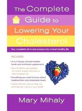 预订 The Complete Guide to Lowering Your Cholesterol: 9781250230317