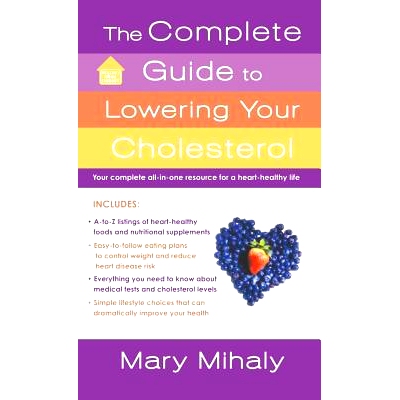 预订 The Complete Guide to Lowering Your Cholesterol: 9781250230317