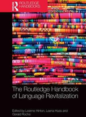 [预订]The Routledge Handbook of Language Revitalization