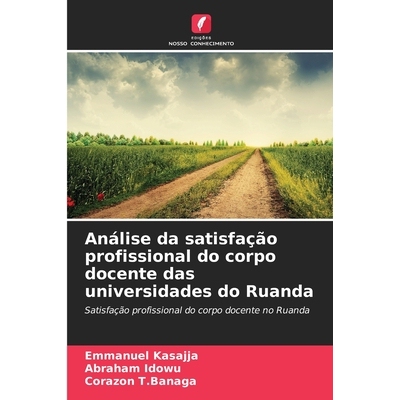 预订 Análise da satisfação profissional do corpo docente das universidades do Ruanda 9786209595509