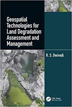 【预售】Geospatial Technologies for Land Degradation Assessment and Management