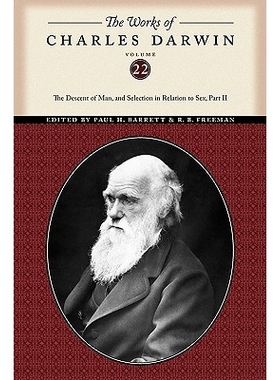 预订 Works of Charles Darwin, Volume 22: The Descent of Man, and Selection in Relation to Sex (Part Two) 查尔斯·达尔文