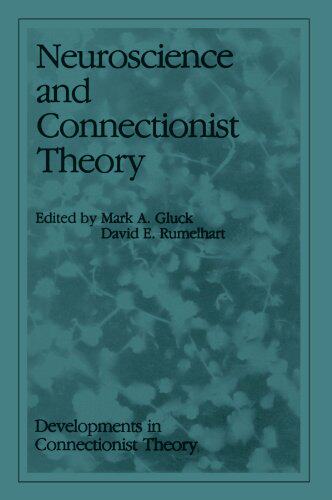 【预订】Neuroscience and Connectionist Theory