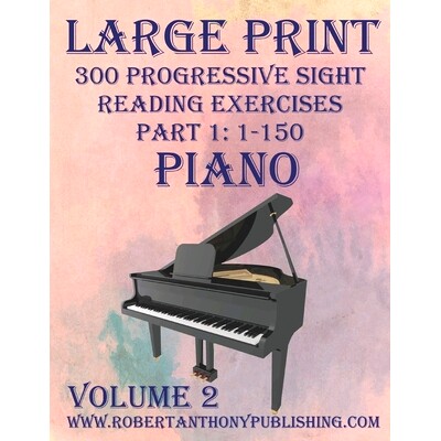 预订 Large Print 300 Progressive Sight Reading Exercises for Piano: Volume 2, Part 1: 9798875784729
