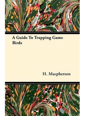 预订 A Guide To Trapping Game Birds