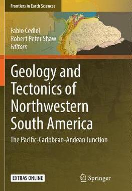 【预订】Geology and Tectonics of Northwestern South America: The Pacific-Caribbean-Andean Junction