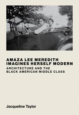 [预订]Amaza Lee Meredith Imagines Herself Modern 9780262048347