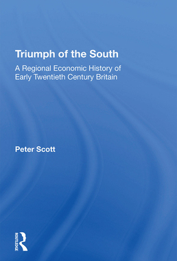 [预订]Triumph of the South: A Regional Economic History of Early Twentieth Century Britain