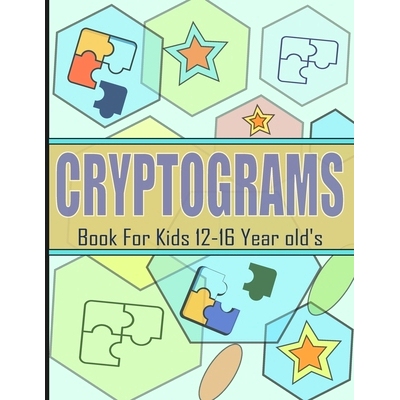 预订 Cryptograms Book For Kids 12-16 Year old’s: Cryptoquips Puzzle to Sharpen Your Brain, With Hints & Solutions: 9798