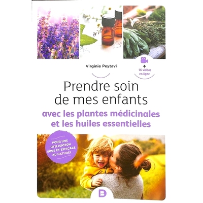 预订 Prendre soin de mes enfants avec les plantes médicinales et les huiles essentielles 用*植物和精油照顾我的孩子: