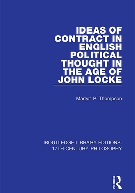 预订 Ideas of Contract in English Political Thought in the Age of John Locke