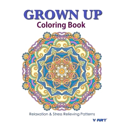 预订 Grown Up Coloring Book 18: Coloring Books for Grownups: Stress Relieving Patterns