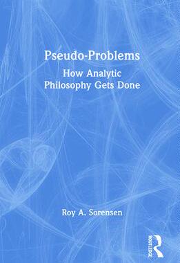 [预订]Pseudo-Problems: How Analytic Philosophy Gets Done 9781138984042