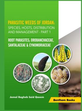 [预订]Parasitic Weeds of Jordan: Species, Hosts, Distribution and Management - Part I: Root Parasites; Oro 9781681088754